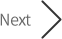 Next